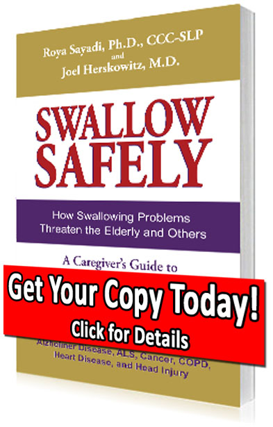 Swallowing Problems How They Threaten the Elderly and Others
