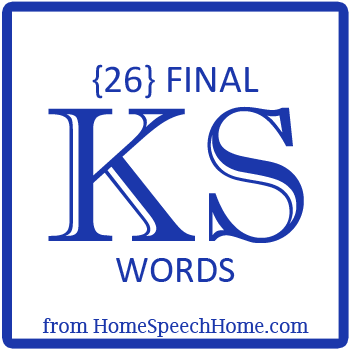 26 Final KS Words for Speech Therapy Practice