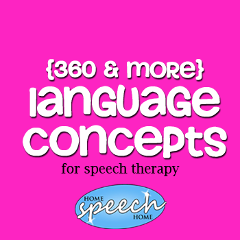 360+ Language Concepts for Speech Therapy Practice