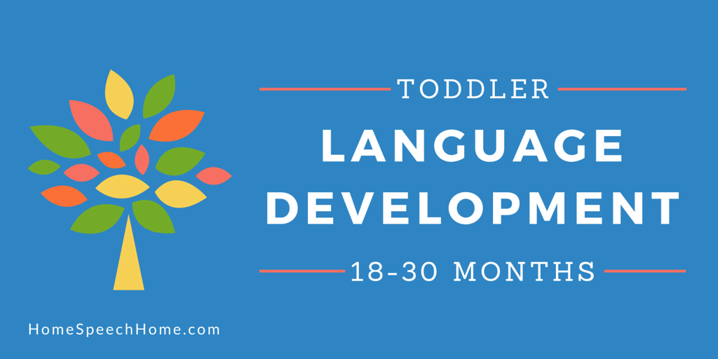 Language Development in Toddlers What Your Child Should Be Doing