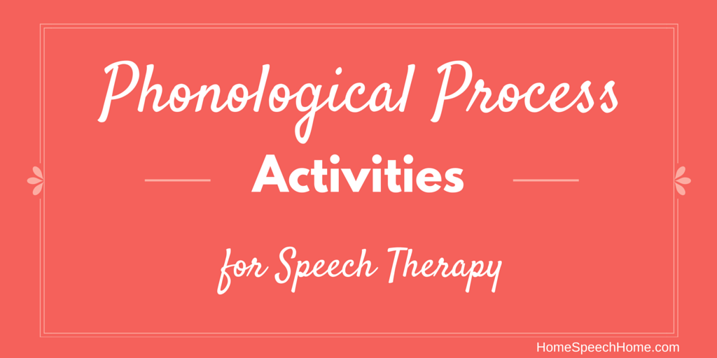 Phonological Process Activities for Speech Therapy