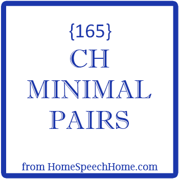 CH Minimal Pairs for Speech Therapy Practice
