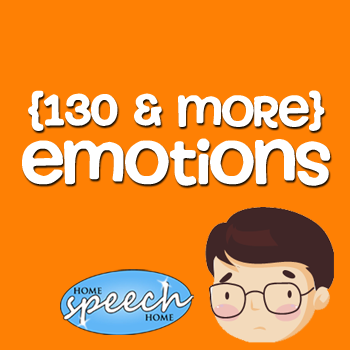 130+ Emotions for Speech Therapy Practice
