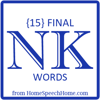 15 Final NK Words for Speech Therapy Practice