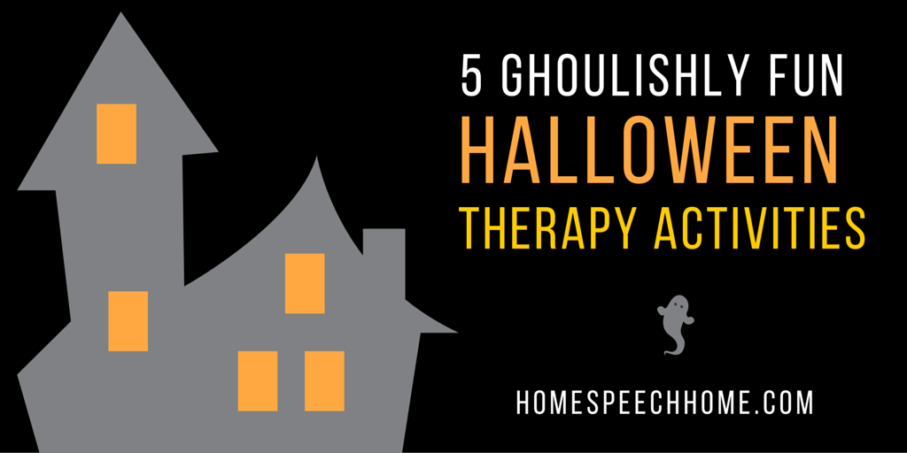 5 Ghoulish-ly Fun Halloween Therapy Activities