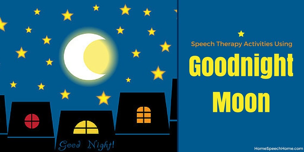 Speech Therapy Activities UsingGood Night Moon