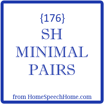 SH Minimal Pairs for Speech Therapy Practice