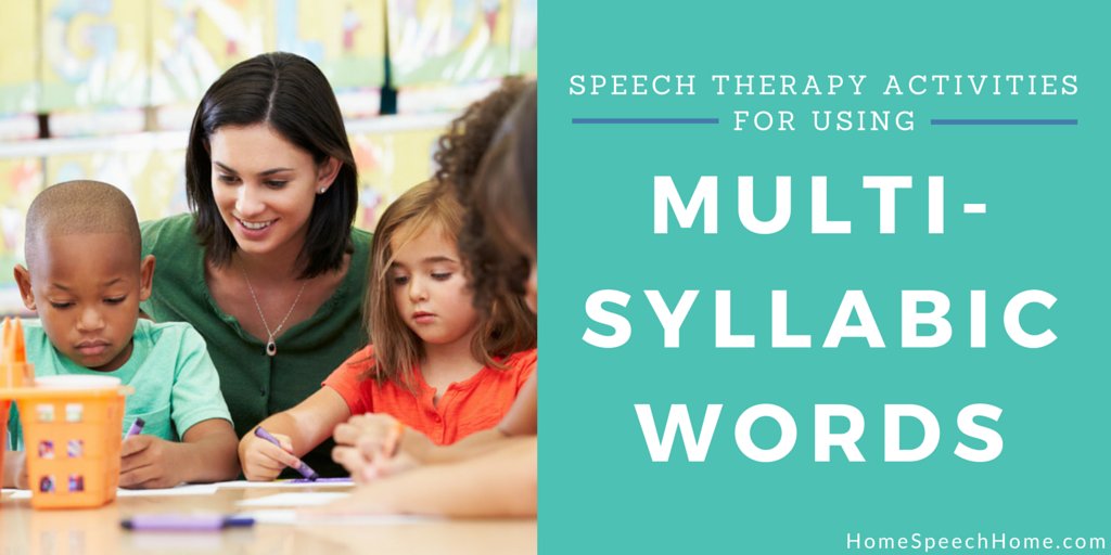 Speech Therapy Activities Using Multi-syllabic Words