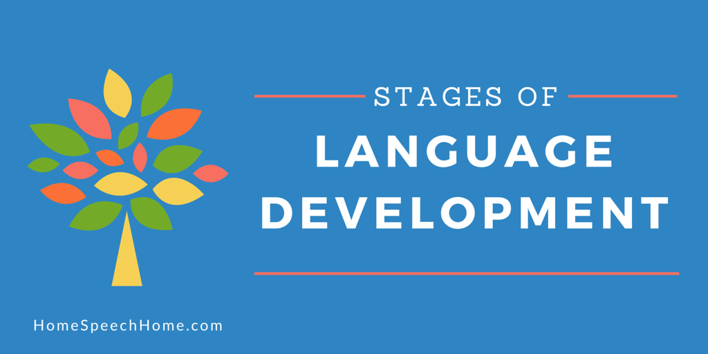 Stages of Language Development Everything You NEED To Know