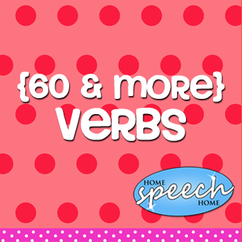 60+ Verbs for Speech Therapy Practice