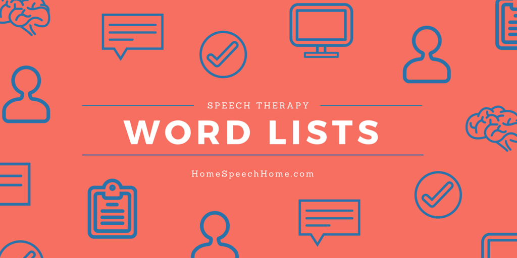 65 Speech Therapy Word Lists for Speech Therapy Practice